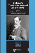 On Freud's Creative Writers and Day-Dreaming
