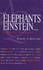 From Elephants to Einstein...: Answers to Questions