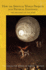 How the Spiritual World Projects into Physical Existence: The Influence of the Dead