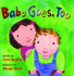 Baby Goes, Too