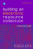Building an Electronic Resource Collection: a Practical Guide (2nd Edn)