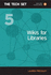 Wikis for Libraries (the Tech Set)