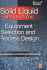 Solid/Liquid Separation: Equipment Selection and Process Design: Equipment Selection and Process Design