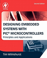 Designing Embedded Systems With Pic Microcontrollers