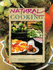Natural Cooking: the All-Color Guide to Exciting and Delicious Wholefood Cooking