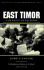 East Timor: the Price of Freedom