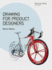 Drawing for Product Designers (Portfolio Skills: Product Design)