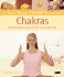 Gaia Busy Person's Guide to Chakras: Finding Balance and Serenity in Everyday Life (a Gaia Busy Person's Guide)