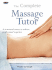 The Complete Massage Tutor: a Structured Course to Achieve Professional Expertise