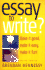 Essay to Write? : 2nd Edition