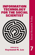 Information Technology for the Social Scientist