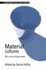 Material Cultures: Why Some Things Matter (Consumption and Space)