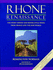 Rhone Renaissance