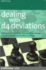 Dealing with D4 Deviations