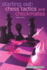 Starting Out: Chess Tactics and Checkmates (Starting Out-Everyman Chess)