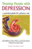 Treating People With Depression: a Practical Guide for Primary Care