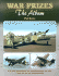 War Prizes: the Album: a Pictorial Compendium of Axis Aircraft Operated By the Allies During and After the Second World War
