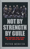 Not By Strength By Guile
