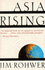 Asia Rising: How History's Biggest Middle Class Will Change the World