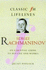 Rachmaninov (Classic Fm Lifelines)