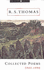 R.S. Thomas: Collected Poems (Phoenix Giants)