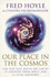 Our Place in the Cosmos: the Unfinished Revolution