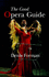 The Good Opera Guide (Phoenix Giants)