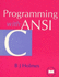 Programming With Ansi C (Complete Course Text)