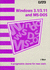 Windows 3.1/3.11 and Ms-Dos: a Progressive Course for New Users (Software Guides)