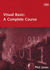 Visual Basic: a Complete Course (Computing Programming Textbooks)