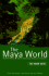Maya World: the Rough Guide (Rough Guide Travel Guides)