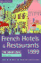 Hotels and Restos De France 1999-2000: a Rough Guide / Guide De Routard Special