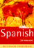 The Rough Guide to Spanish (a Dictionary Phrasebook)