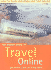 The Rough Guide to Travel Online (Edition 1) (Miniguides S. )