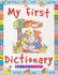 My First Dictionary (Early Learning)