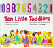 Ten Little Toddlers