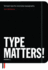Type Matters!