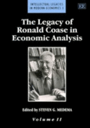 The Legacy of Ronald Coase in Economic Analysis (Volume 2)