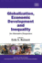 Globalization, Economic Development and Inequality: an Alternative Perspective (New Horizons in Institutional and Evolutionary Economics Series)