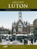 Luton (Photographic Memories)