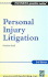 Practice Notes: Personal Injury Litigation (Practice Notes Series)