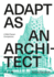 Adapt as an Architect: a Mid-Career Companion