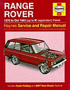 Range Rover 1970 to Oct 1992 (Up to K Registration) Petrol Service & Repair Manual (Haynes)
