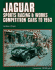 Jaguar: Sports Racing & Works Competition Cars to 1953 (a Foulis Motoring Book)
