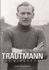 Trautmann: the Biography
