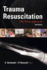 Trauma Resuscitation: the Team Approach