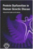 Protein Dysfunction in Human Genetic Disease
