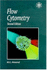 Flow Cytometry, (Microscopy Handbooks, )