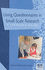 Using Questionnaires in Small-Scale Research: a Teacher's Guide (Scre Publication)