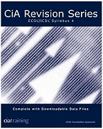 Cia Revision Series Ecdl/Icdl Syllabus 4 (Cia Revision)